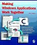 Making Windows Applications Work Together