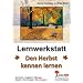 Die Jahreszeiten, Den Herbst kennen lernen: Kurztexte, Aufgaben, �bungen, Basteln, Kochrezepte. Mit L�sungen
