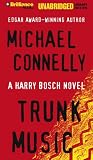 Trunk Music (A Harry Bosch Novel)