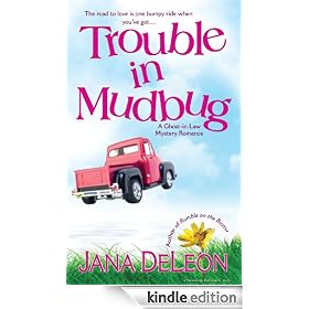 Trouble in Mudbug (Ghost-in-Law Mystery/Romance Series)