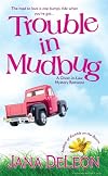 Trouble in Mudbug