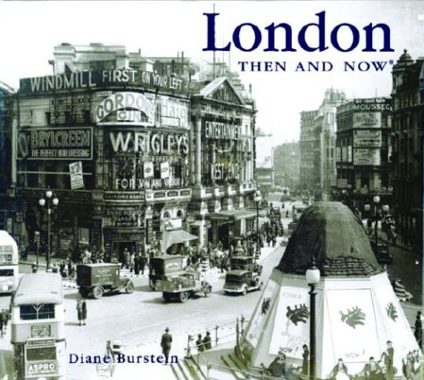 London Then and Now (Then & Now)