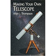 Making Your Own Telescope