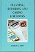 Book Cleaning, Repairing and Caring for Books: A Practical Manual