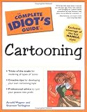 The Complete Idiot's Guide to Cartooning