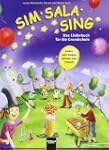 Sim Sala Sing - Das Liederbuch f�r di...