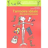 L'armoire id�ale des paresseusespar Jeanne-Aurore Colleuille