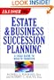 J.K. Lasser ProEstate and Business Succession Planning: A Legal Guide to Wealth Transfer