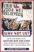 Why Not Us?: The 86-year Journey of the Boston Red Sox Fans From Unparalleled Suffering To The Promised Land Of the 2004 World Series