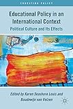 Educational policy in an international context : political culture and its effects