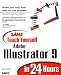 Sams Teach Yourself Adobe(r) Illustrator(r) 9 In 24 Hours