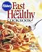 Pillsbury: Fast and Healthy Cookbook: 350 Easy Recipes for Every Day