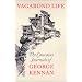 Vagabond Life: The Caucasus Journals of George Kennan