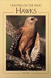 Hawks: Hunters on the Wing (Northwords Wildlife Series)