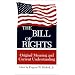 The Bill of Rights: Original Meaning and Current Understanding