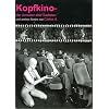 Kopfkino - die Urmutter aller Sadisten: und andere Stories von Carlos A. 16 SM-Stories