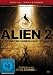 Alien 2 - Die Saat des Grauens kehrt zur�ck