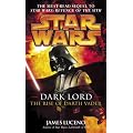 Dark Lord: The Rise of Darth Vader (Star Wars) book cover
