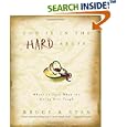 God Is in the Hard Stuff by Bruce Bickel and Stan Jantz