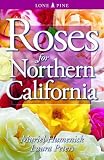 Roses for Northern California
