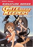 Gate Keepers, Vol. 2: New Fighters!