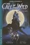 The Call of the Wild (Graphic Novel Classics)