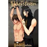 Maelstrom 7 (Yaoi) ~ Yamila Abraham
