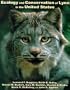 Ecology & the Conservation of the Lynx in the United States