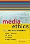 Media Ethics: Cases and Moral Reasoning (6th Edition) Media Ethics: Cases and Moral Reasoning (6th Edition)