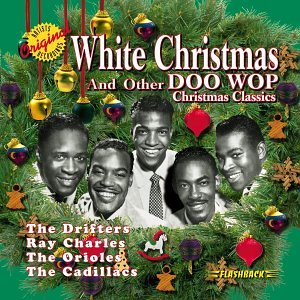 CD-Charts  Search : White Christmas and Other Doo Wop Christmas Classics