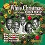 White Christmas and Other Doo Wop Christmas Classics