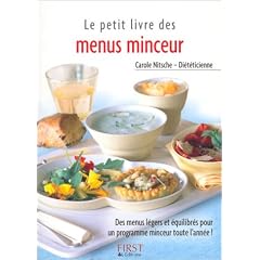 Le Petit Livre des menus minceur : Des menus l�gers et �quilibr�s pour un programme minceur toute l'ann�e !