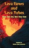 Review Volcano Video Productions  / Lava Flows and Lava Tubes