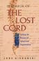 In Search of the Lost Cord: Solving the Mystery of Spinal Cord Regeneration