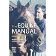 The Equine Manual by Andrew James Higgins and Jack R. Snyder