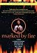 Marked By Fire