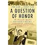 A Question of Honor: The Kosciuszko Squadron: Forgotten Heroes of World War II (Vintage)