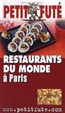 Revue Petit Futé  / Petit Futé : Restaurants du monde à Paris