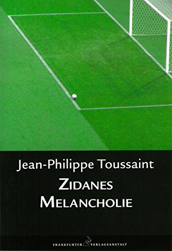 Zidanes Melancholie (German Edition)