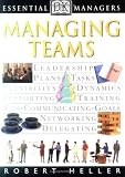 Managing Teams (Essential Managers)