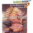 Sunday Roast: The Complete Guide To Cooking And Carving
