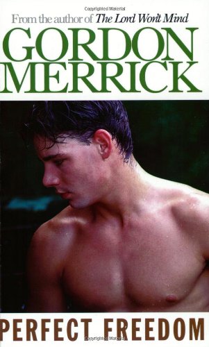 Perfect Freedom: A Novel