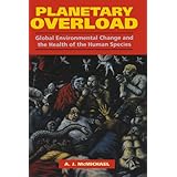 planetary overload global environmental change and the health of the human species