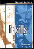 Life Kills
