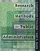 Research Methods for Public Ad...