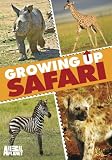 Growing Up Safari