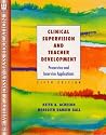 Clinical Supervision and Teacher Development: Preservice and Inservice Applications (Wiley/Jossey-Bass Education)