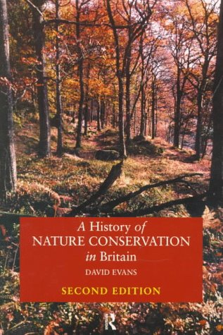 A History of Nature Conservation in Britain