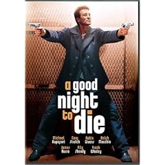 A Good Night to Die