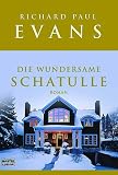 Die wundersame Schatulle - Richard Paul Evans